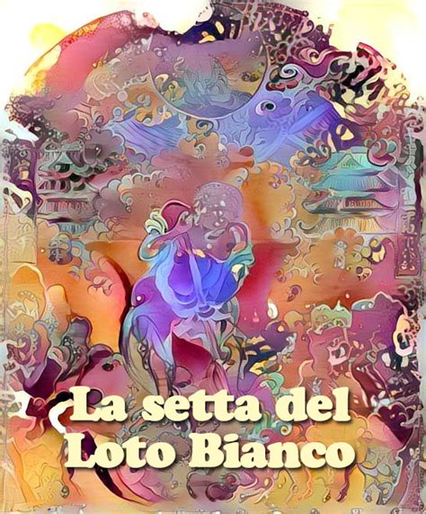 La setta del Loto Bianco: storia, credenza, pratiche e ribellioni.